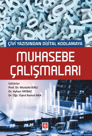 Muhasebe Çalışmaları Çivi Yazısından Dijital Kodlamaya