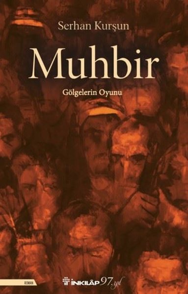 Muhbir - Gölgelerin Oyunu Serhan Kurşun