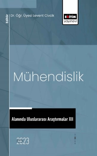 Mühendislik Alanında Uluslararası Araştırmalar 12 Kolektif