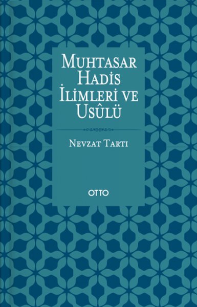 Muhtasar Hadis İlimleri ve Usulü Nevzat Tartı