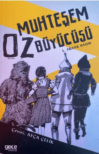 Muhteşem Oz Büyücüsü L. Frank Baum