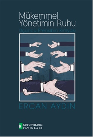 Mükemmel Yönetimin Ruhu Ercan Aydın