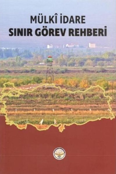 Mülki İdare Sınır Görev Rehberi İlker Gündüzöz