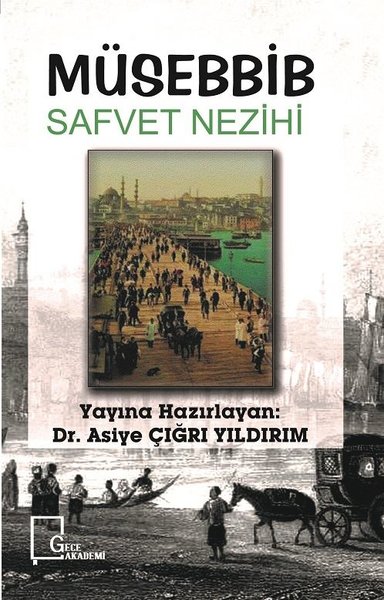 Müsebbib Safvet Nezihi Asiye Çığrı Yıldırım