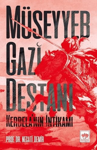 Müseyyeb Gazi Destanı Necati Demir