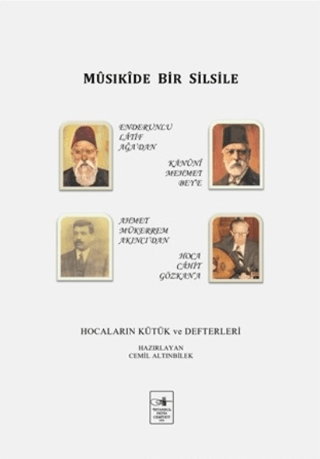 Musıkide Bir Silsile Cemil Altınbilek