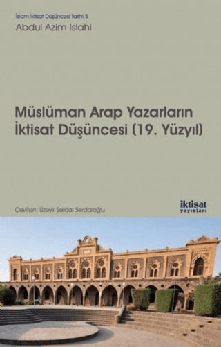 Müslüman Arap Yazarların İktisat Düşünceleri (19. Yüzyıl) Abdul Azim I