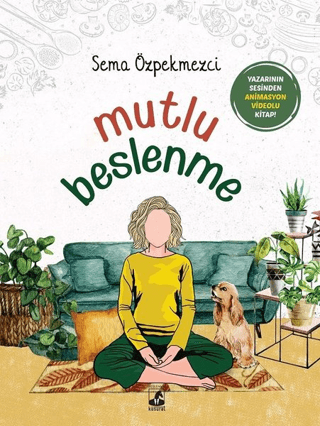 Mutlu Beslenme Sema Özpekmezci