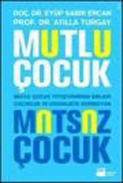 Mutlu Çocuk Mutsuz Çocuk Eyüp Sabri Ercan