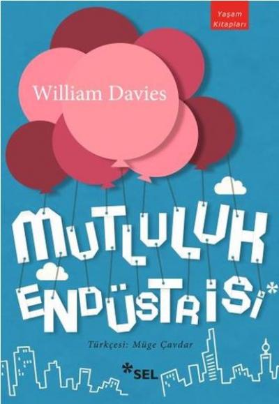 Mutluluk Endüstrisi William Davies