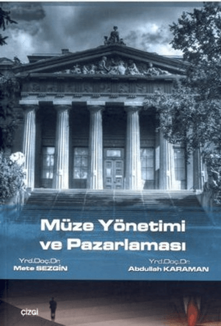 Müze Yönetimi ve Pazarlaması Abdullah Kahraman