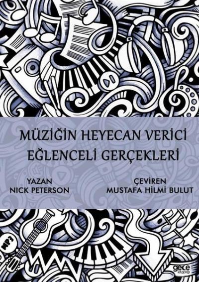 Müziğin Heyecan Verici Eğlenceli Gerçekleri Nick Peterson