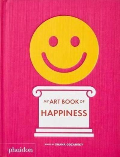 My Art Book of Happiness Shana Gozansky