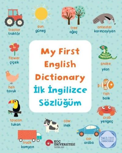 My First English Dictionary - İlk İngilizce Sözlüğüm Katie Taylor