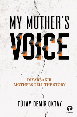 My Mother's Voice Tülay Demir Oktay