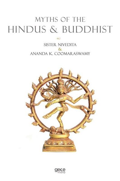 Myths of the Hindus and Buddhist Sister Nivedita