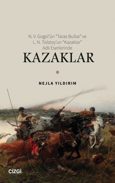 N. V. Gogol'ün Taras Bulba ve L. N. Tolstoy'un Kazaklar Adlı Eserlerin