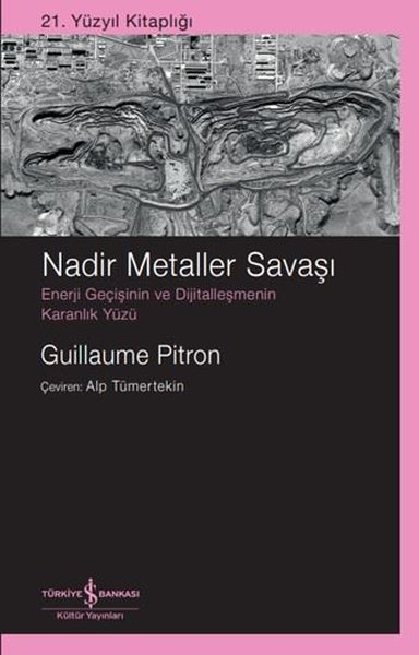 Nadir Metaller Savaşı: Enerji Geçişinin ve Dijitalleşmenin Karanlık Yü