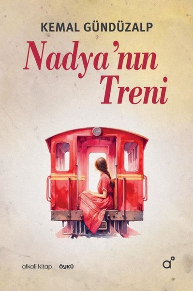 Nadya'nın Treni Kemal Gündüzalp