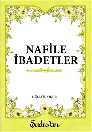 Nafile İbadetler Hüseyin Okur