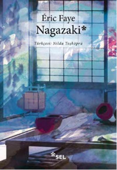 Nagazaki %30 indirimli Eric Faye