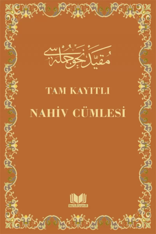 Tam Kayıtlı Nahiv Cümlesi (Ciltli) Kolektif