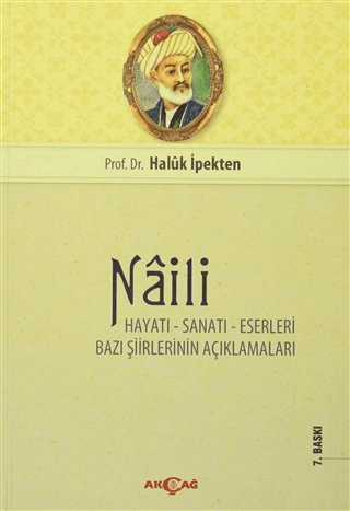 Na'ili Hayatı,Sanatı,Eserleri %30 indirimli Haluk İpekten