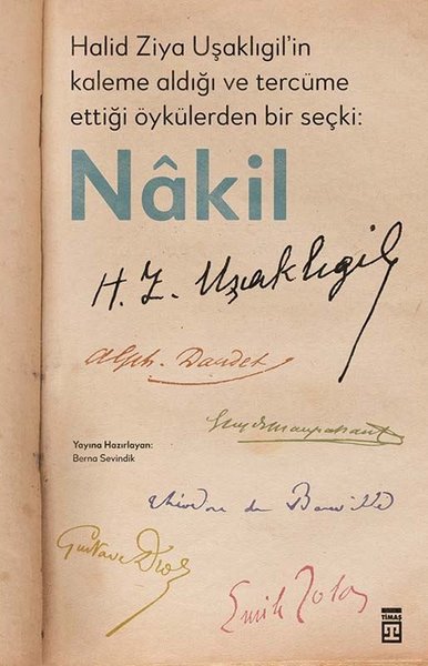 Nakil - Halid Ziya Uşaklıgil'in Kaleme Aldığı ve Tercüme Ettiği Öyküle