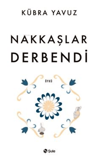 Nakkaşlar Derbendi Kübra Yavuz