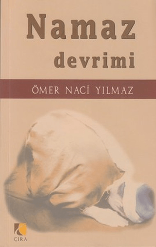 Namaz Devrimi Ömer Naci Yılmaz