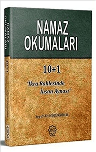 Namaz Okumaları "İkra Rahlesinde İnsan Aynası" (Ciltli) Seyid Ali Küçü