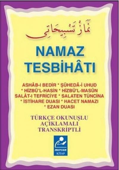 Namaz Tesbihatı (Mini Boy) Transkriptli Türkçe Okunuşlu,Açıklamalı Muh