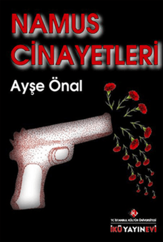 Namus Cinayetleri Ayşe Önal