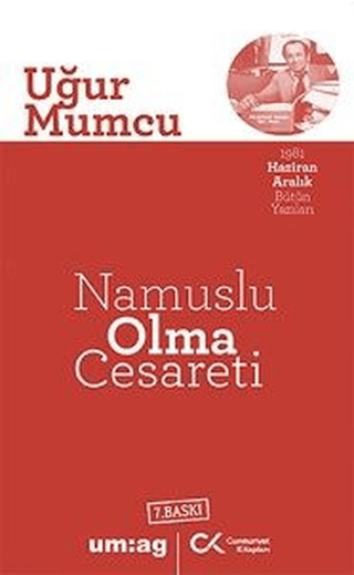 Namuslu Olma Cesareti Uğur Mumcu