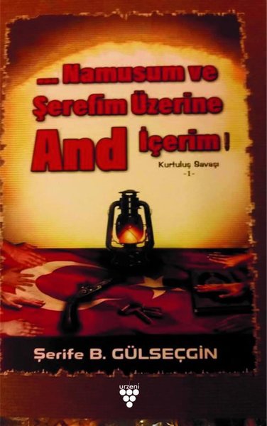 Namusum ve Şerefim Üzerine And İçerim - Kurtuluş Savaşı 1 Şerife Balka