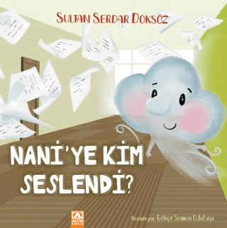 Nani'ye Kim Seslendi? Sultan Serdar Doksöz