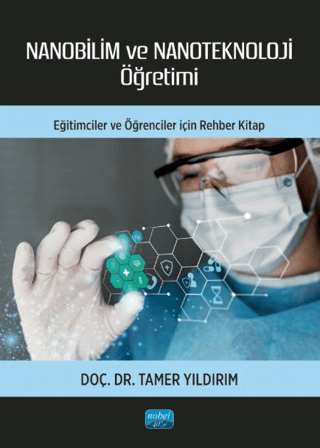 Nanobilim ve Nanoteknoloji Öğretimi Tamer Yıldırım