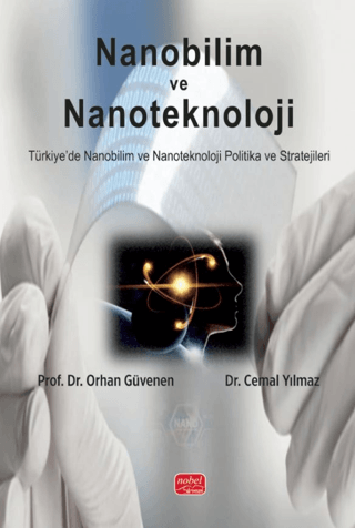 Nanobilim ve Nanoteknoloji Orhan Güvenen