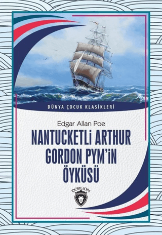 Nantucketli Arthur Gordon Pym'in Öyküsü Edgar Allan Poe