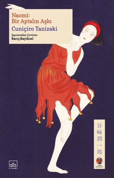 Naomi: Bir Aptalın Aşkı Cuniçiro Tanizaki