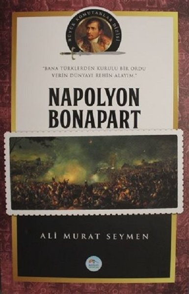 Napolyon Bonapart Ali Murat Seymen