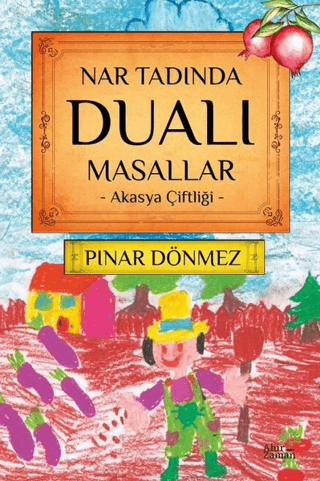 Nar Tadında Dualı Masallar Pınar Dönmez