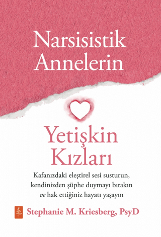 Narsisistik Annelerin Yetişkin Kızları Stephanie M. Kriesberg