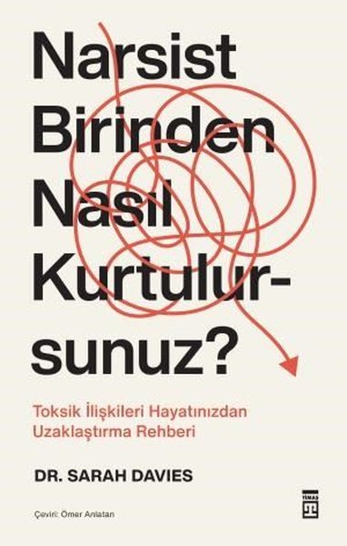 Narsist Birinden Nasıl Kurtulursunuz? Toksik İlişkileri Hayatınızdan U