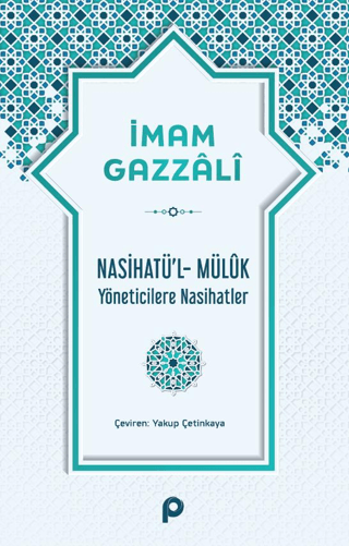 Nasihatü’l-Müluk İmam Gazzali