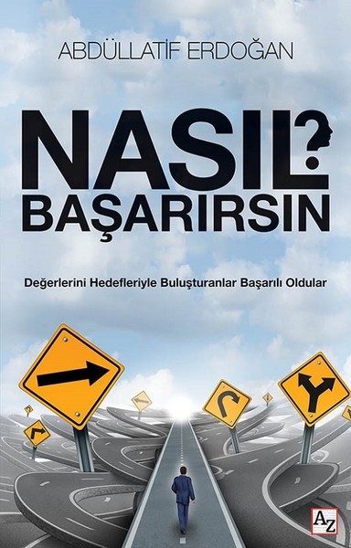 Nasıl Başarırsın? Abdüllatif Erdoğan