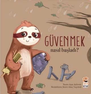 Nasıl Başladı? Güvenmek (Ciltli) Ayşe Aydemir