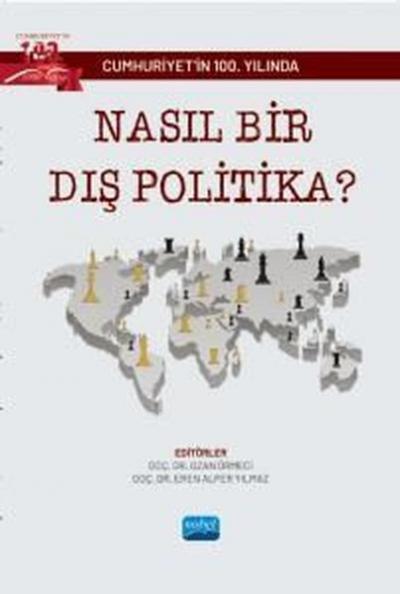 Nasıl Bir Dış Politika? Cumhuriyet'in 100.Yılında Kolektif