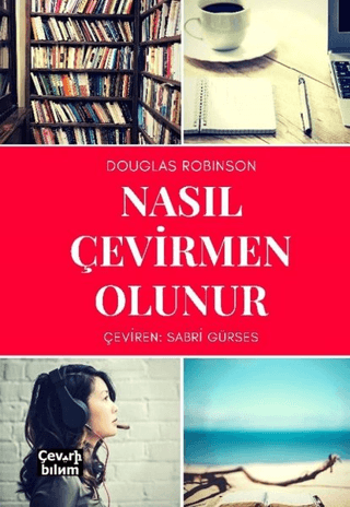 Nasıl Çevirmen Olunur Douglas Robinson