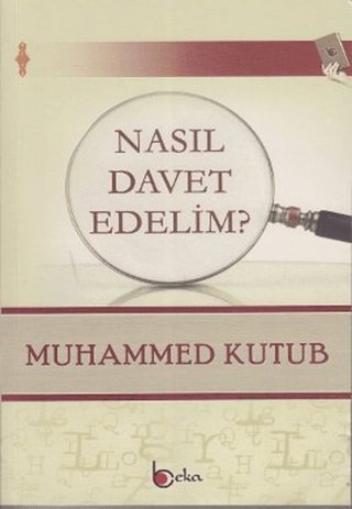 Nasıl Davet Edelim? %30 indirimli Muhammed Kutub